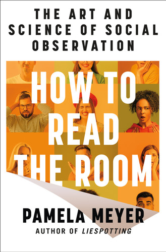 How to Read the Room: The Art and Science of Social Observation book cover by Pamela Meyer