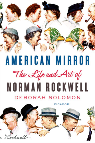 American Mirror: The Life and Art of Norman Rockwell book cover by Deborah Solomon