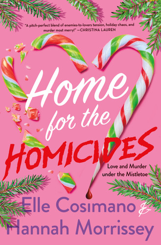 Home for the Homicides: A Holly & Mark Mystery book cover by Elle Cosimano, Hannah Morrissey