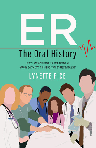 ER: The Oral History book cover by Lynette Rice