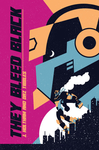 They Bleed Black book cover by J. Holtsham