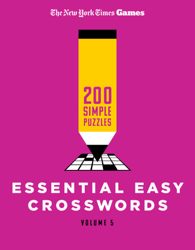 New York Times Games Essential Easy Crosswords Volume 5: 200 Simple Puzzles book cover by The New York Times