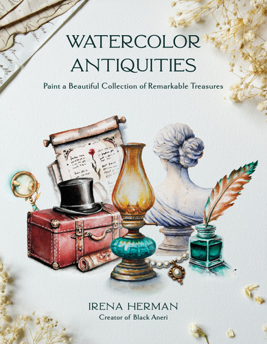 Watercolor Antiquities: Paint a Beautiful Collection of Remarkable Treasures book cover by Irena Herman