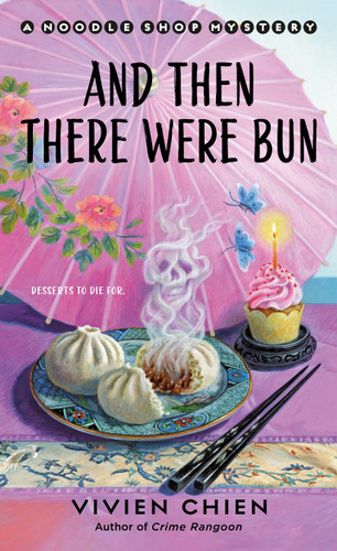And Then There Were Bun: A Noodle Shop Mystery book cover by Vivien Chien