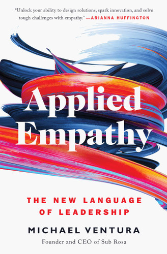 Applied Empathy: The New Language of Leadership book cover by Michael Ventura