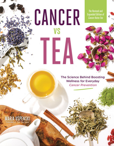 Cancer vs Tea: The Science Behind Boosting Wellness for Everyday Cancer Prevention book cover by Maria Uspenski
