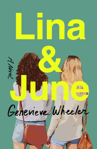 Lina & June: A Novel book cover by Genevieve Wheeler