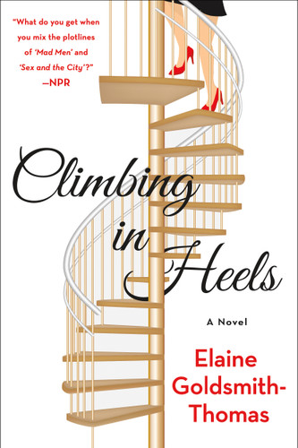 Climbing in Heels: A Novel book cover by Elaine Goldsmith-Thomas