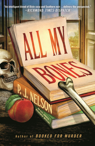 All My Bones: An Old Juniper Bookshop Mystery book cover by P. J. Nelson