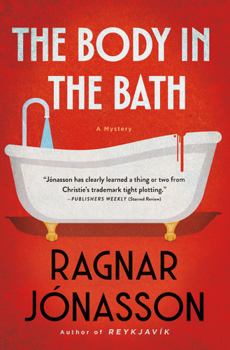 The Body in the Bath: A Mystery (Helgi #3) book cover by Ragnar Jónasson