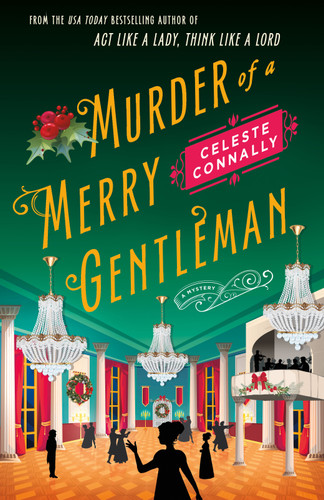 Murder of a Merry Gentleman: A Mystery (Lady Petra Inquires #4) book cover by Celeste Connally