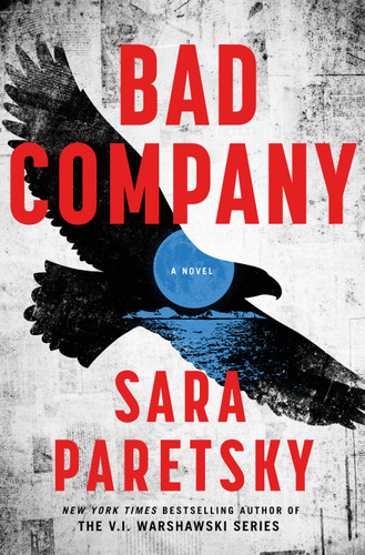 Bad Company: A Novel book cover by Sara Paretsky