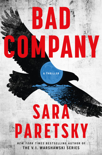 Bad Company: A Thriller book cover by Sara Paretsky