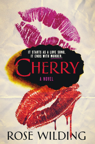 Cherry: A Novel book cover by Rose Wilding