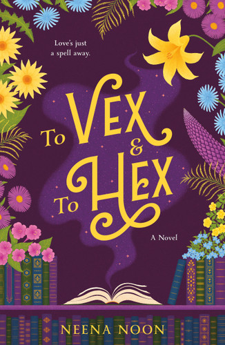To Vex & To Hex: A Novel book cover by Neena Noon