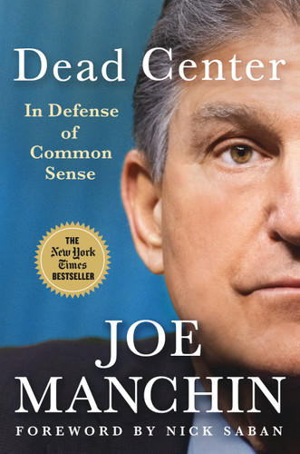 Dead Center: In Defense of Common Sense book cover by Joe Manchin