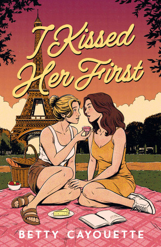 I Kissed Her First book cover by Betty Cayouette
