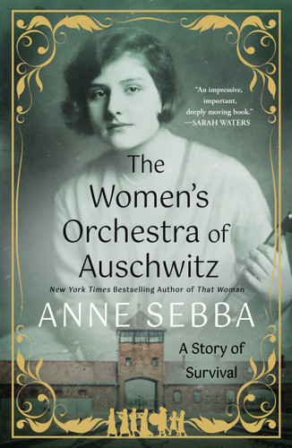 The Women's Orchestra of Auschwitz: A Story of Survival book cover by Anne Sebba