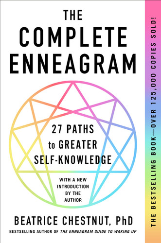 The Complete Enneagram: 27 Paths to Greater Self-Knowledge book cover by Beatrice Chestnut