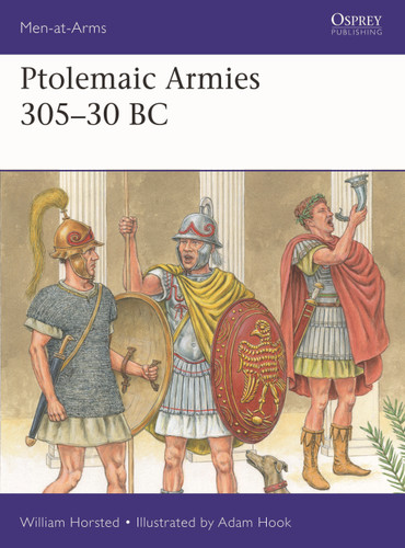 Ptolemaic Armies 305–30 BC (Men-at-Arms #572) book cover by William Horsted