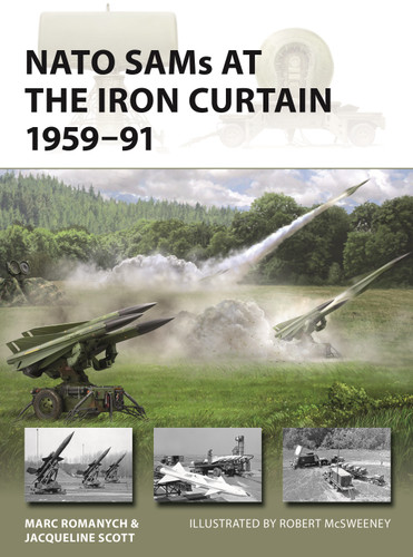 NATO SAMs at the Iron Curtain 1959–91 (New Vanguard #354) book cover by Marc Romanych, Jacqueline Scott