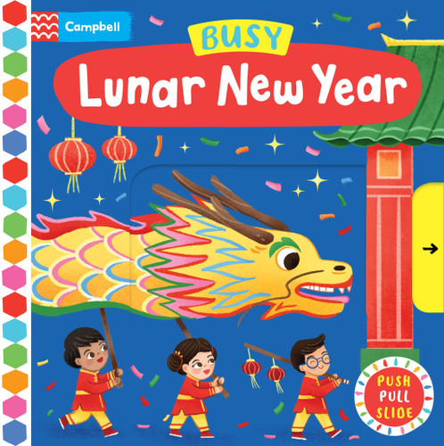 Busy Lunar New Year: A Push, Pull, Slide Book book cover by Campbell Books