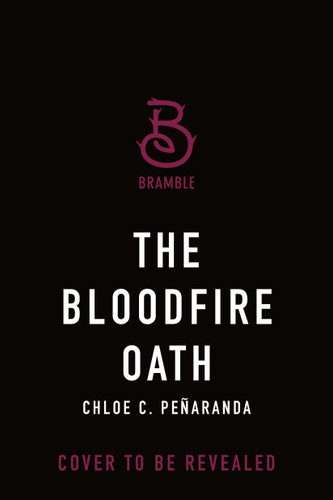 The Bloodfire Oath book cover by Chloe C. Peñaranda