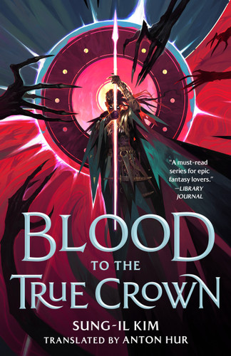 Blood to the True Crown book cover by Sung-il Kim