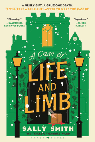 A Case of Life and Limb: The Trials of Gabriel Ward book cover by Sally Smith