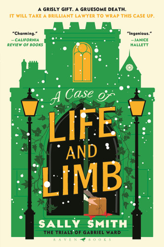 A Case of Life and Limb: The Trials of Gabriel Ward book cover by Sally Smith