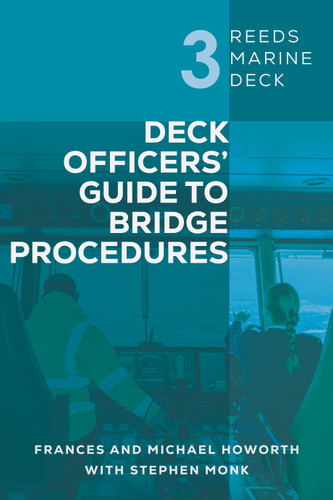 Reeds Marine Deck 3: Deck Officers’ Guide to Bridge Procedures (Reeds Marine Deck #4) book cover by Michael Howorth, Frances Howorth, Stephen Monk