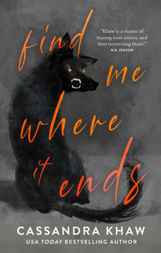 Find Me Where It Ends book cover by Cassandra Khaw