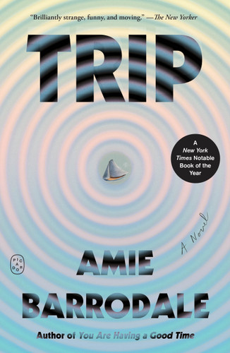 Trip: A Novel book cover by Amie Barrodale