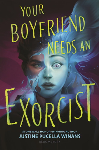 Your Boyfriend Needs an Exorcist book cover by Justine Pucella Winans