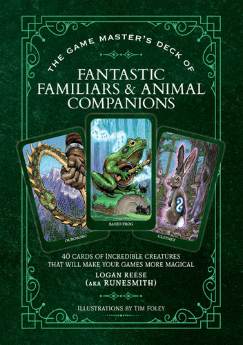 The Game Master’s Deck of Fantastic Familiars and Animal Companions: 40 cards of incredible creatures that will make your games more magical [9781964487762]