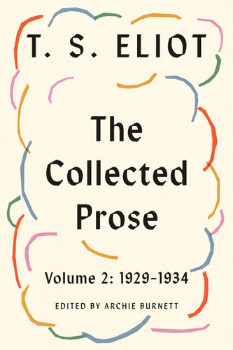 The Collected Prose, Volume 2: 1929–1934 book cover by T. S. Eliot