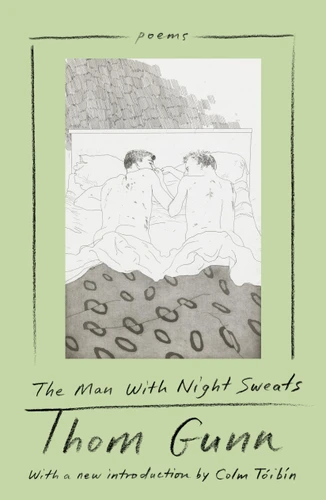 The Man with Night Sweats: Poems (FSG Poetry) book cover by Thom Gunn