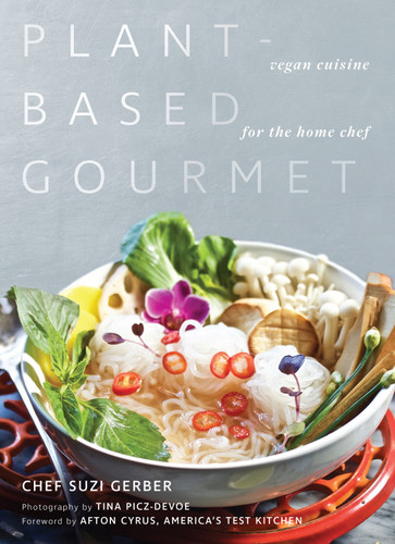 Plant-Based Gourmet: Vegan Cuisine for the Home Chef book cover by Susannah Gerber