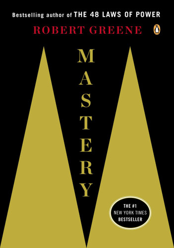 Mastery book cover by Robert Greene