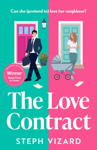 The Love Contract: An award-winning rom-com, perfect for fans of fake dating and enemies-to-lovers book cover by Steph Vizard