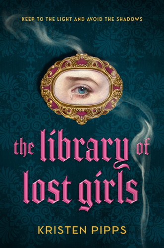 The Library of Lost Girls book cover by Kristen Pipps