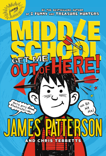 Middle School: Get Me out of Here! (Middle School) book cover by James Patterson, Chris Tebbetts