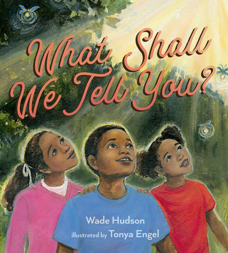 What Shall We Tell You? book cover by Wade Hudson