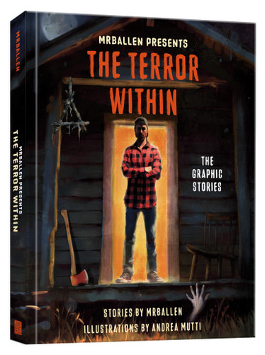 MrBallen Presents: The Terror Within: The Graphic Stories (MrBallen Graphic Stories) book cover by MrBallen