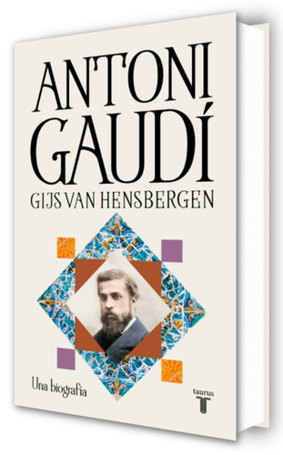 Antoni Gaudí: Una biografía / Gaudi: A Biography book cover by Gijs van Hensbergen
