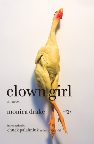 Clown Girl: A Novel book cover by Monica Drake