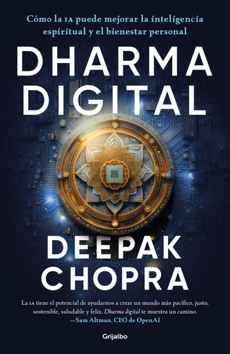 Dharma digital / Digital Dharma: How AI Can Elevate Spiritual Intelligence and Personal Well-Being book cover by Deepak Chopra, MD