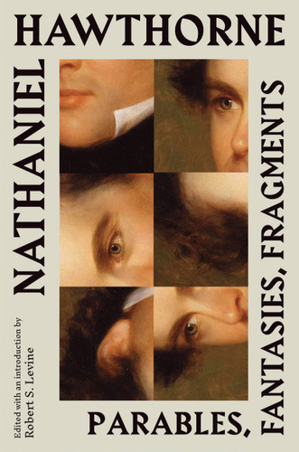 Nathaniel Hawthorne: Parables, Fantasies, Fragments book cover by Nathaniel Hawthorne