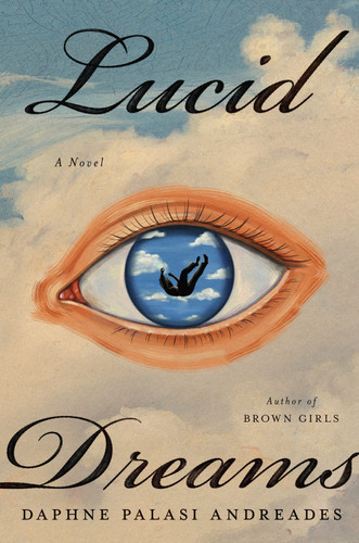 Lucid Dreams: A Novel book cover by Daphne Palasi Andreades