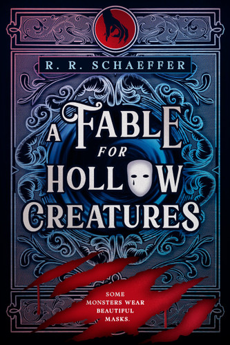 A Fable for Hollow Creatures (Fables of Verjaa) book cover by R. R. Schaeffer